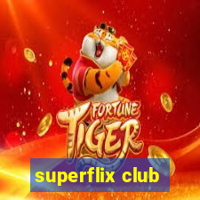 superflix club